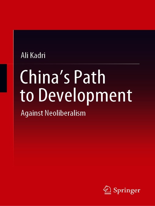 Title details for China's Path to Development by Ali Kadri - Available